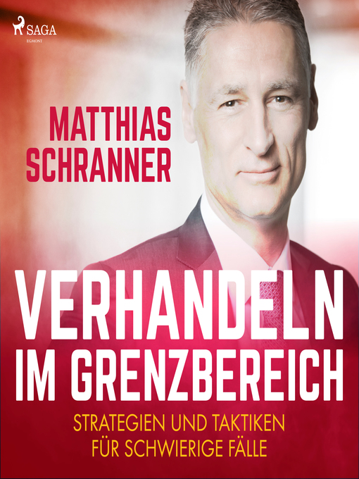 Cover image for Verhandeln im Grenzbereich--Strategien und Taktiken für schwierige Fälle (Ungekürzt)